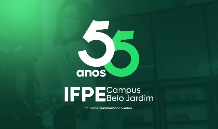 IFPE Belo Jardim lança programação especial para celebrar seus 55 anos